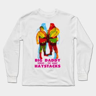 Big Daddy , Giant Haystacks wrestling Long Sleeve T-Shirt